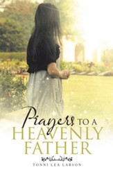 Prayers to a Heavenly Father - eBook