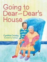 Going to Dear-Dear's House - eBook