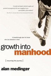 Growth into Manhood: Resuming the Journey - eBook