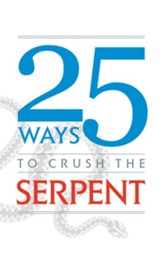25 Ways to Crush the Serpent - eBook