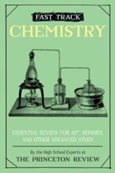 Fast Track: Chemistry: Essential Review for AP, Honors, and Other Advanced Study - eBook