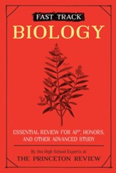 Fast Track: Biology: Essential Review for AP, Honors, and Other Advanced Study - eBook