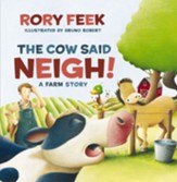 The Cow Said Neigh!: A Farm Story - eBook