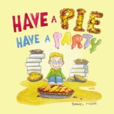 Have a Pie Have a Party - eBook