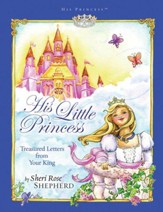 His Little Princess: Treasured Letters from Your King - eBook