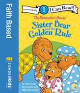 The Berenstain Bears Sister Bear and the Golden Rule: Level 1 - eBook