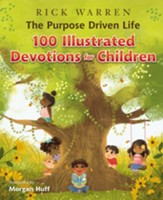 The Purpose Driven Life 100 Illustrated Devotions for Children - eBook