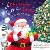 A Christmas Gift for Santa: A Bedtime Book - eBook
