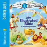 I Can Read My Illustrated Bible: for Beginning Readers, Level 1 - eBook