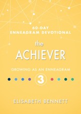 The Achiever: Growing as an Enneagram 3 - eBook