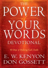 Power of Your Words Devotional: 60 Days of Declaring God's Truths - eBook