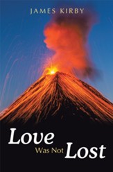 Love Was Not Lost - eBook