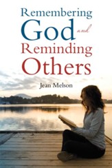 Remembering God and Reminding Others - eBook