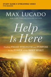 Help Is Here Study Guide: Face the Challenge of Today with the Strength and Hope of the Spirit - eBook