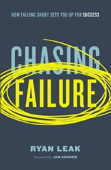 Chasing Failure: How Falling Short Sets You Up for Success - eBook