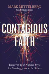Contagious Faith: Discover Your Natural Style for Sharing Jesus with Others - eBook