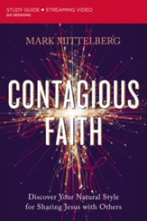 Contagious Faith Study Guide: Discover Your Natural Style for Sharing Jesus with Others - eBook