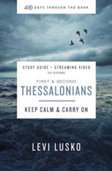 1 and 2 Thessalonians Study Guide: Keep Calm and Carry On - eBook