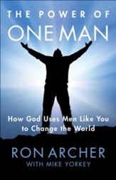 The Power of One Man: How God Uses Men Like You to Change the World - eBook