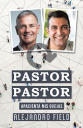 Pastor Pastor: Apacienta Mis Ovejas - eBook