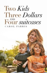 Two Kids Three Dollars and Four Suitcases - eBook