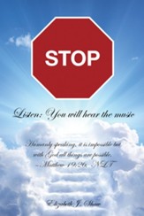 Stop: Listen: You Will Hear the Music - eBook