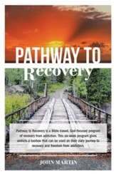 Pathway to Recovery: A Spiritually Based Program of Recovery - eBook