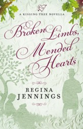 Broken Limbs, Mended Hearts (A Kissing Tree Novella) - eBook