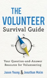 The Volunteer Survival Guide: Your Question-and-Answer Resource for Volunteering - eBook
