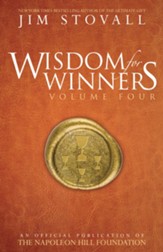 Wisdom for Winners Volume Four: An Official Publication of The Napoleon Hill Foundation - eBook