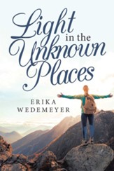 Light in the Unknown Places - eBook
