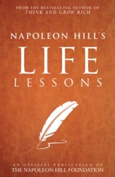 Napoleon Hill's Life Lessons - eBook