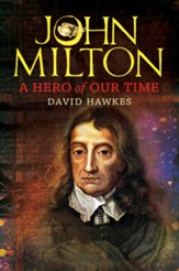 John Milton: A Hero of Our Time - eBook