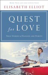 Quest for Love: True Stories of Passion and Purity - eBook