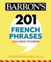 201 French Phrases You Need to Know Flashcards - eBook