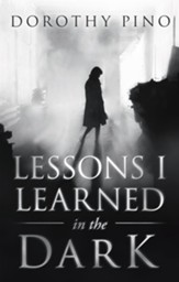 Lessons I Learned in the Dark - eBook