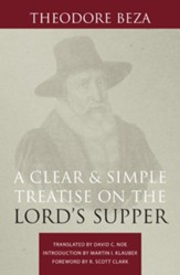A Clear and Simple Treatise on the Lord's Supper - eBook