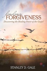 Finding Forgiveness: Discovering the Healing Power of the Gospel - eBook