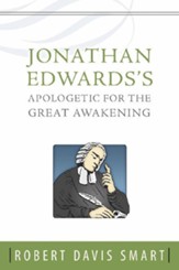 Jonathan Edwards's Apologetic for the Great Awakening - eBook