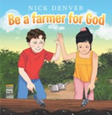 Be a Farmer for God - eBook