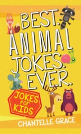 Best Animal Jokes Ever: Jokes for Kids - eBook