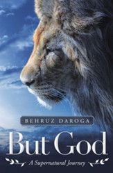 But God: A Supernatural Journey - eBook