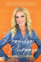 The Promise of Purpose: Proven Strategies to Reach Your God-given Potential - eBook