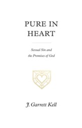 Pure in Heart: Sexual Sin and the Promises of God - eBook