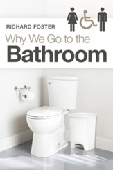 Why We Go to the Bathroom - eBook