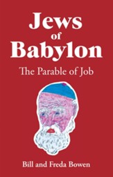 Jews of Babylon: The Parable of Job - eBook