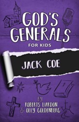 God's Generals for Kids, Volume 11: Jack Coe - eBook