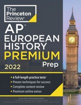 Princeton Review AP European History Premium Prep, 2022: 6 Practice Tests + Complete Content Review + Strategies & Techniques - eBook