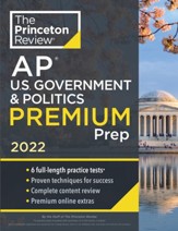 Princeton Review AP U.S. Government & Politics Premium Prep, 2022: 6 Practice Tests + Complete Content Review + Strategies & Techniques - eBook