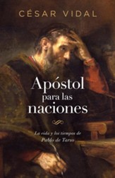 Apostol para las naciones: La vida y los tiempos de Pablo de Tarso - eBook